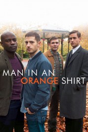 Watch Free Man in an Orange Shirt Full Movies Bflix