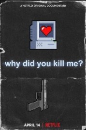 Watch free Why Did You Kill Me? HD online