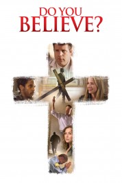 Watch Free Do You Believe? Full Movies Bflix