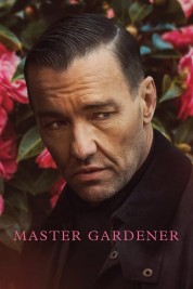 Watch Free Master Gardener Full Movies Bflix