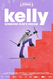 Kelly: Someone Else's Dream 2024