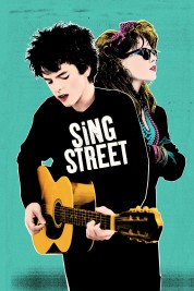 Watch Free Sing Street Full Movies Bflix