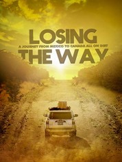 Watch Free Losing the Way Full Movies Bflix