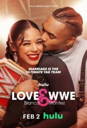 Watch Free Love & WWE: Bianca & Montez Full Movies Bflix