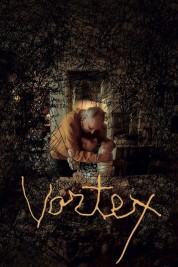 Watch Free Vortex Full Movies Bflix