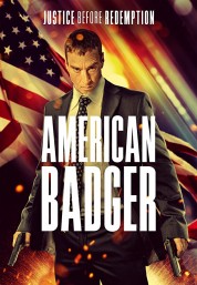 Watch Free American Badger Full Movies Bflix