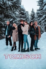 Watch Free Toxisch Full Movies Bflix