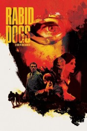 Watch Free Rabid Dogs Full Movies Bflix