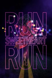 Watch Free Run Sweetheart Run Full Movies Bflix