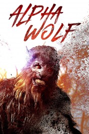 Watch Free Alpha Wolf Full Movies Bflix