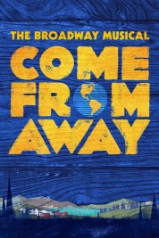 Watch Free Come from Away Full Movies Bflix