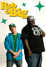 Watch Free Rob & Big Full Movies Bflix