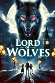 Watch Free Lord of the Wolves Full Movies Bflix