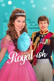 Watch Free Royal-ish Full Movies Bflix