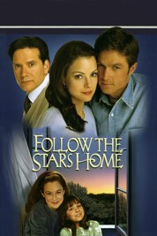 Follow the Stars Home 2001