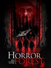 Watch Free Horror in the Forest Full Movies Bflix