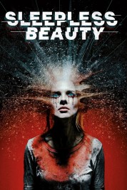 Watch Free Sleepless Beauty Full Movies Bflix