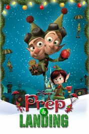 Watch Free Prep & Landing Full Movies Bflix