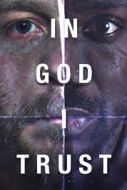 Watch Free In God I Trust Full Movies Bflix