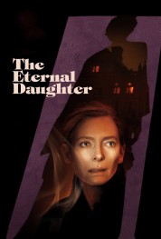 Watch Free The Eternal Daughter Full Movies Bflix