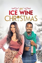 Watch Free An Ice Wine Christmas Full Movies Bflix