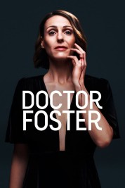 Watch Free Doctor Foster Full Movies Bflix