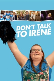 Watch Free Don't Talk to Irene Full Movies Bflix