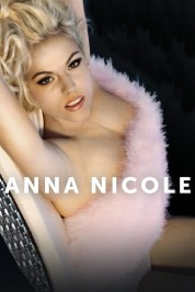 Watch Free Anna Nicole Full Movies Bflix