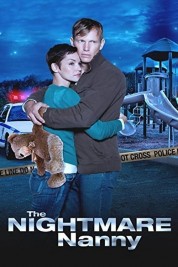 Watch Free The Nightmare Nanny Full Movies Bflix