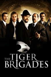 Watch Free The Tiger Brigades Movies HD Online Soap2Day