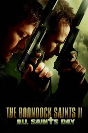 Watch free The Boondock Saints II: All Saints Day HD online