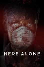 Watch Free Here Alone Full Movies Bflix