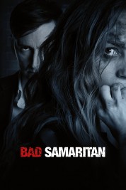 watch free Bad Samaritan hd online