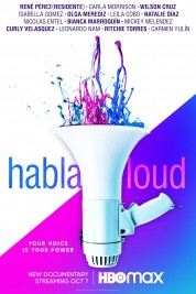 Watch Free Habla Loud Full Movies Bflix