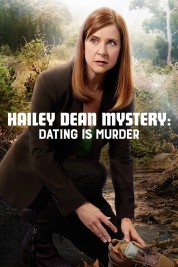 Watch Free Hailey Dean Mystery: Dating Is Murder Full Movies Bflix