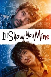 Watch Free I'll Show You Mine Full Movies Bflix