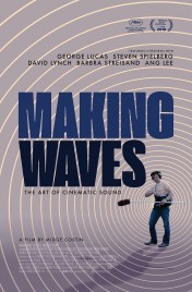 Watch Free Making Waves: The Art of Cinematic Sound Full Movies Bflix