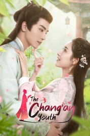 Watch Free The Chang'an Youth Full Movies Bflix