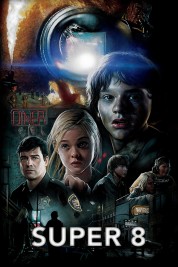 Watch Free Super 8 Full Movies Bflix