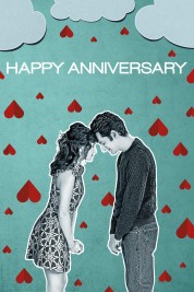 Watch Free Happy Anniversary Full Movies Bflix