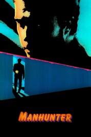 Watch Free Manhunter Full Movies Bflix