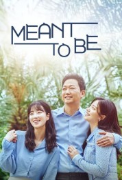 Watch Free Meant To Be Full Movies Bflix