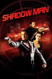 Watch Free Shadow Man Full Movies Bflix