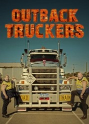 Watch Free Outback Truckers Full Movies Bflix