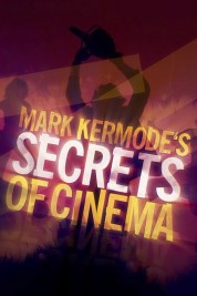 Watch Free Mark Kermode's Secrets of Cinema Full Movies Bflix