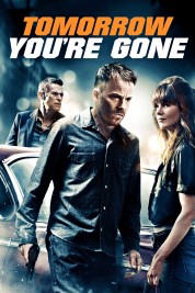 Watch free Tomorrow You're Gone HD online