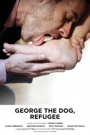 Watch Free George the Dog, Refugee Full Movies Bflix