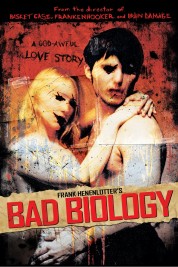 Watch Free Bad Biology Full Movies Bflix