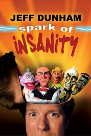 Watch free Jeff Dunham: Spark of Insanity HD online