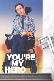 You’re My Hero Watch Free You’re My Hero Movies HD Online Soap2Day